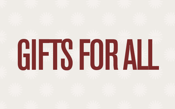 Gifts for All