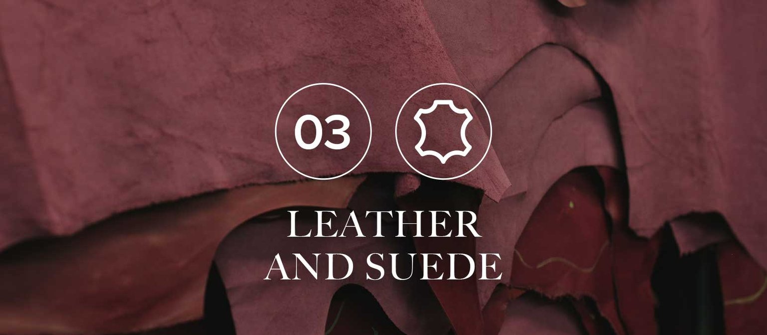 Leather and Suede